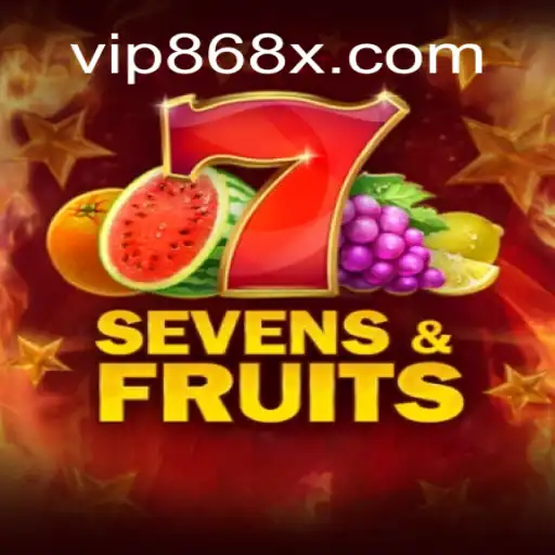 Discover the Exciting World of SevensFruits: A Top Choice on 868X.com Platform-Online Slots Brasil #1