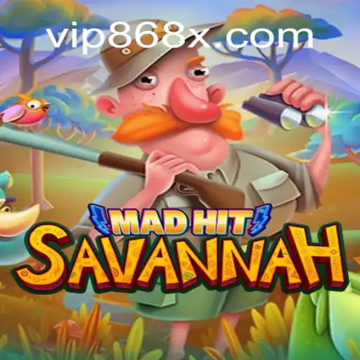 MadHitSavannah: A Thrilling Adventure on the 868X.com Platform